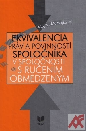 Ekvivalencia práv a poviností spoločníka v spoločnosti s ručením obmedzeným