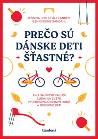 Prečo sú dánske deti šťastné? (staré vydanie)