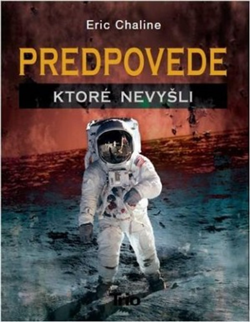 Predpovede, ktoré nevyšli