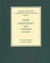 Petr Chelčický - spisy z Pařížského sborníku