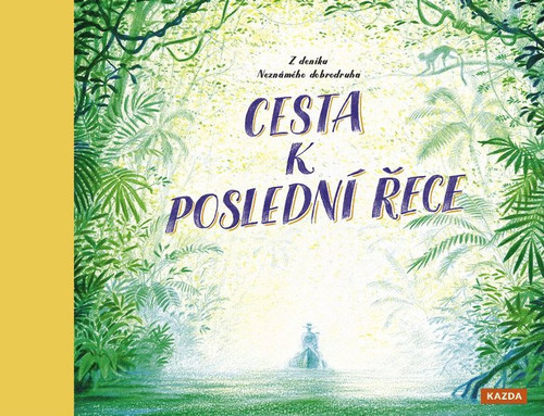 Cesta k poslední řece