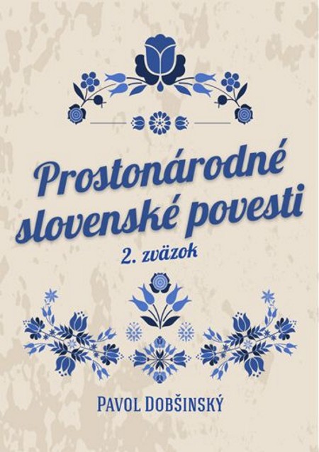Prostonárodné slovenské povesti II
