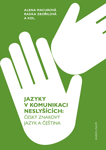 Jazyky v komunikaci neslyšících (druhé vydanie)