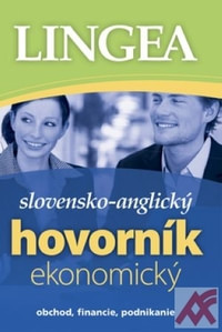 Slovensko-anglický hovorník ekonomický. Obchod, financie, podnikanie