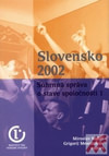 Slovensko 2002 Súhrnná správa o stave spoločnosti I.+ II.