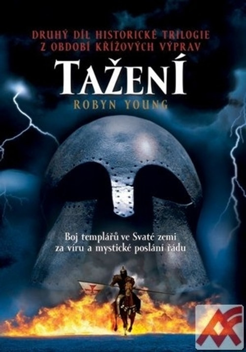 Tažení. Druhý díl trilogie z období křižových výprav