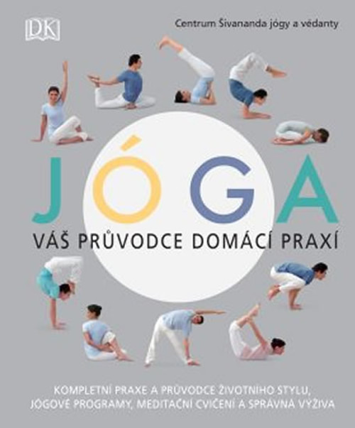 Jóga - Váš průvodce domácí praxí