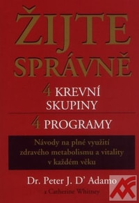 Žijte správně - 4 krevní skupiny, 4 programy