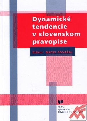 Dynamické tendencie v slovenskom pravopise