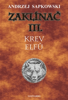 Kniha Zaklínač III. - Krev elfů