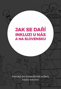 Jak se daří inkluzi u nás a na Slovensku?