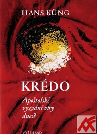 Krédo. Apoštolské vyznání víry dnes?