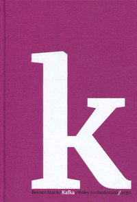 Kafka 2 / Roky rozhodování 1910-1915