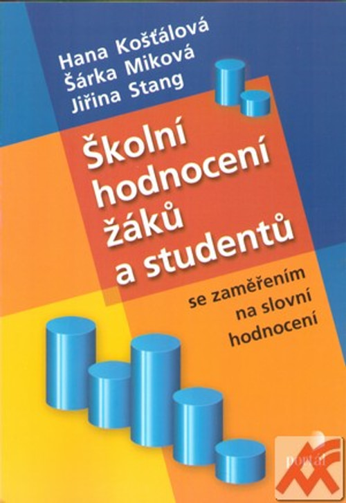 Školní hodnocení žáků a studentů se zaměřením na slovní hodnocení