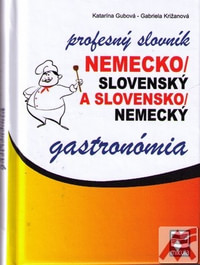 Nemecko-slovenský a s/n profesný slovník - gastronómia