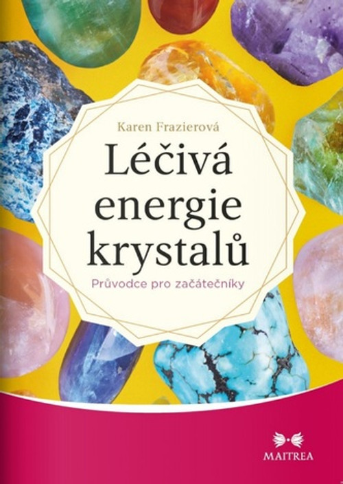 Léčivá energie krystalů