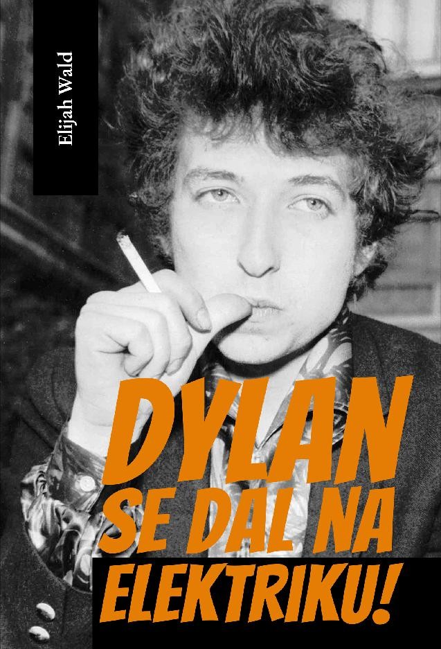 Dylan se dal na elektriku!