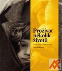 Prožívat několik životů. Deset let v osudech pěstounských rodin
