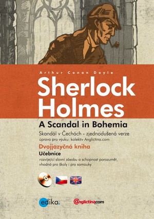 Sherlock Holmes A Scandal in Bohemia / Skandál v Čechách + CD