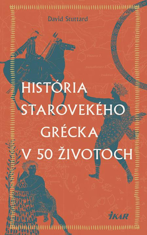 História starovekého Grécka v 50 životoch