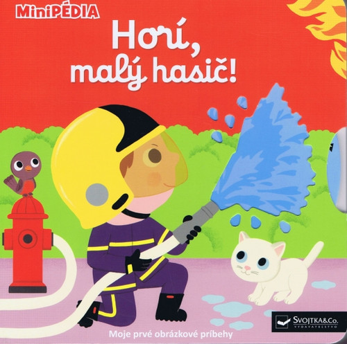 Horí, malý hasiči! - MiniPÉDIA 4+