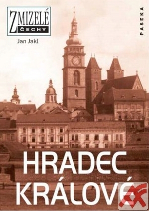 Kniha Hradec Králové - Jan Jakl