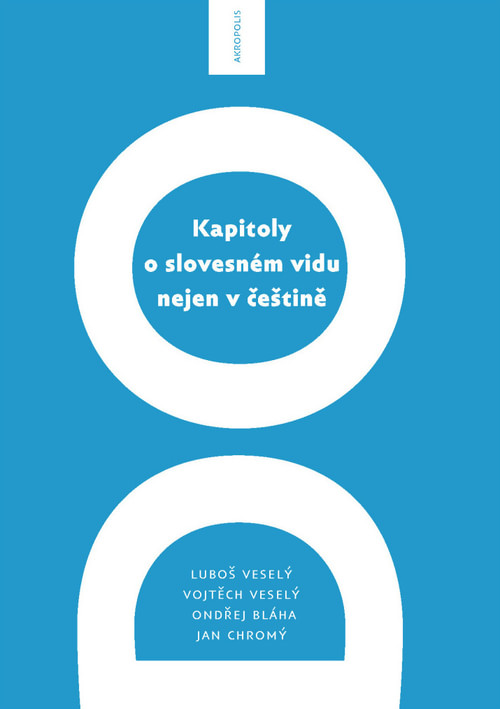 Kapitoly o slovesném vidu nejen v češtině