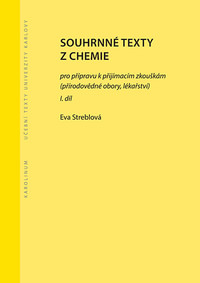 Souhrnné texty z chemie 1. pro přípravu k přijímacím zkouškám I.
