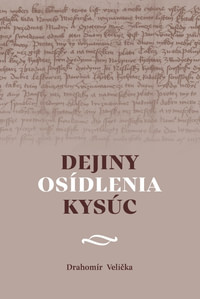 Dejiny osídlenia Kysúc