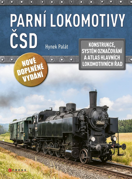 Parní lokomotivy ČSD. Konstrukce, systém označování a atlas hlavních lokomotivní