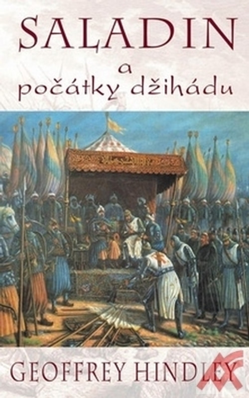 Saladin a počátky džihádu