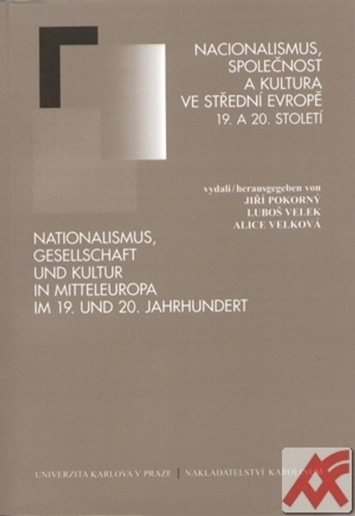 Nacionalismus, společnost a kultura ve střední Evropě 19. a 20. století