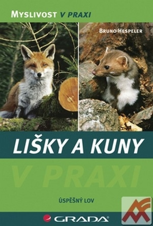 Lišky a kuny. Úspěšný lov