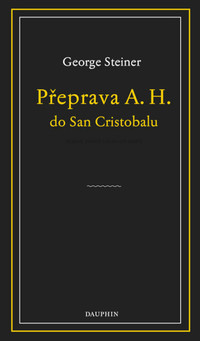 Přeprava A. H. do San Cristobalu