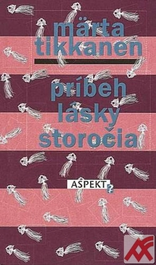 Príbeh lásky storočia