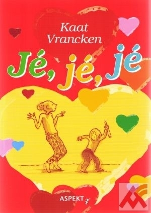 Jé, jé, jé