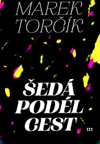 Šedá podél cest