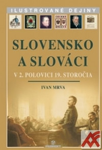 Slovensko a Slováci v 2. polovici 19. storočia