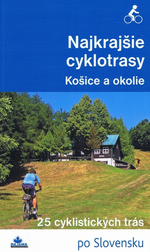 Najkrajšie cyklotrasy - Košice a okolie