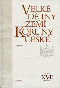 Velké dějiny zemí Koruny české XVII. 1948-1956