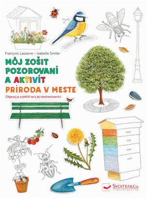 Príroda v meste - Môj zošit pozorovania a aktivít