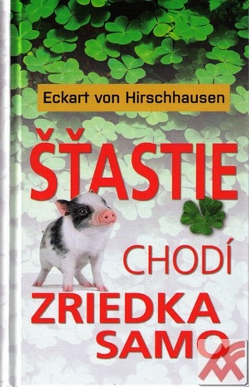 Šťastie chodí zriedka samo