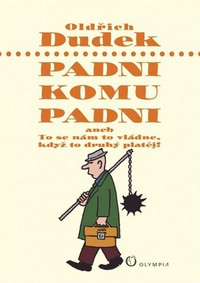 Padni, komu padni