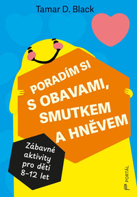Poradím si s obavami, smutkem a hněvem