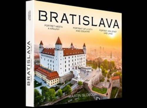 Bratislava. Portrét mesta a krajiny