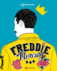Freddie Mercury. Ilustrovaný životopis (české vydanie)