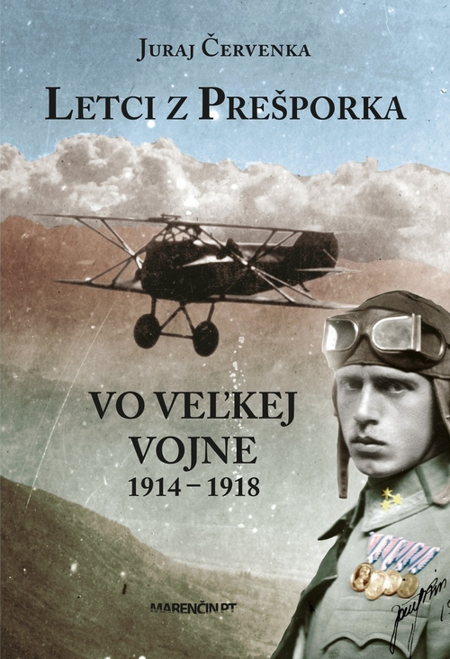 Letci z Prešporka vo Veľkej vojne 1914-1918