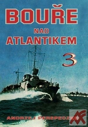 Bouře nad Atlantikem 3