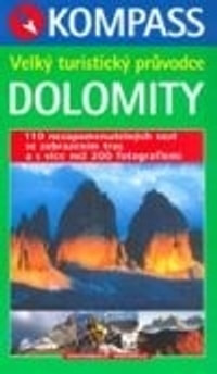 Dolomity. Velký turistický průvodce