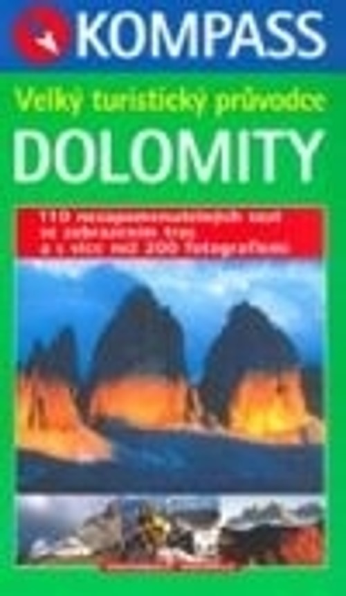 Dolomity. Velký turistický průvodce